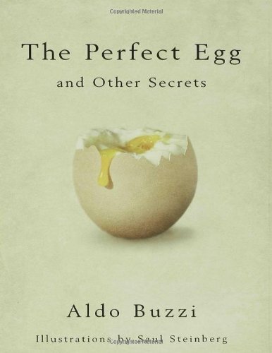The Perfect Egg: And Other Secrets, by Aldo Buzzi