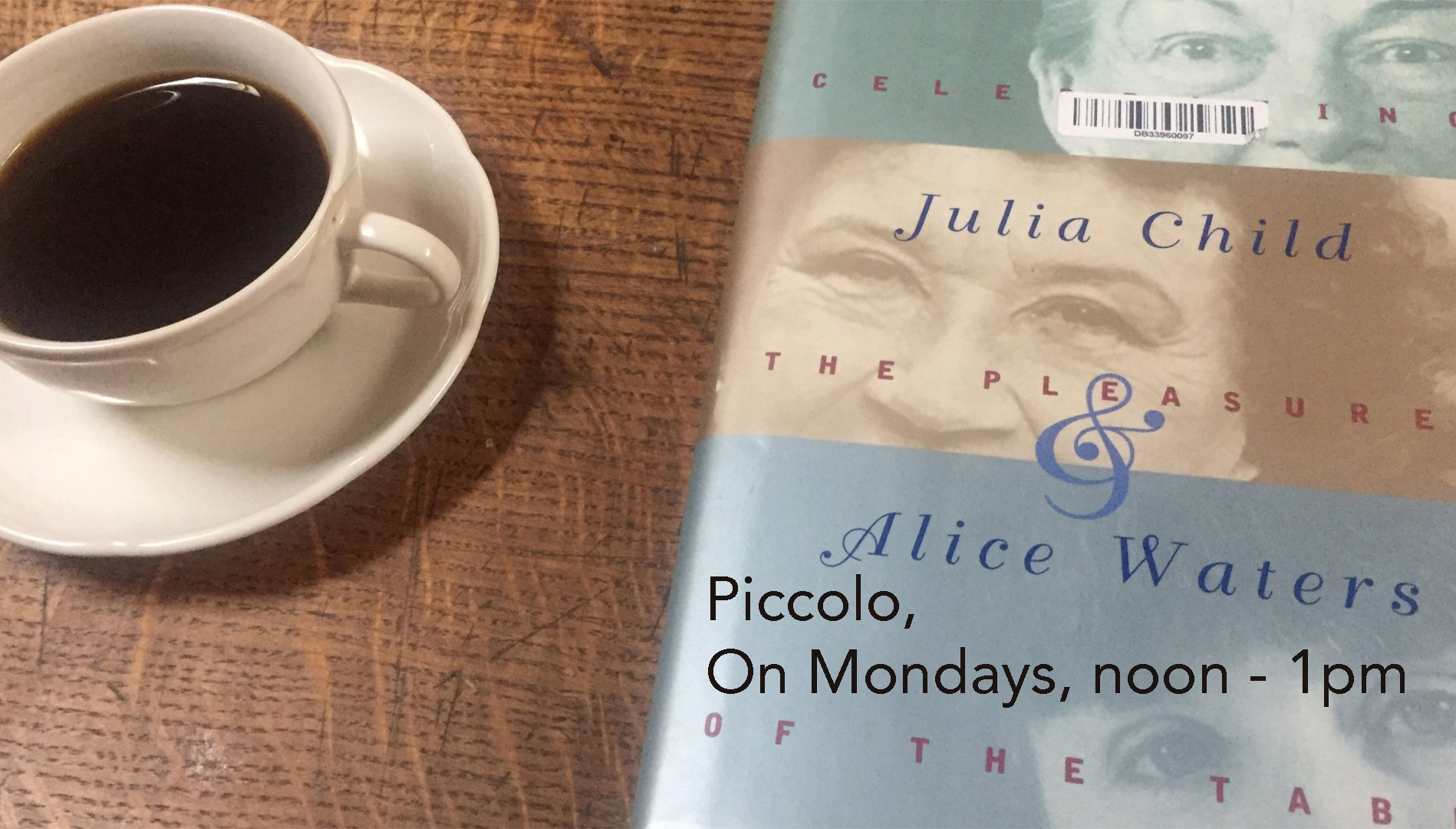 Celebrating the Pleasures of the Table, in Piccolo